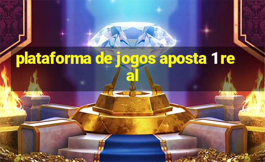 plataforma de jogos aposta 1 real