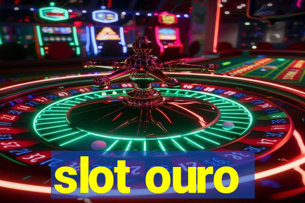 slot ouro