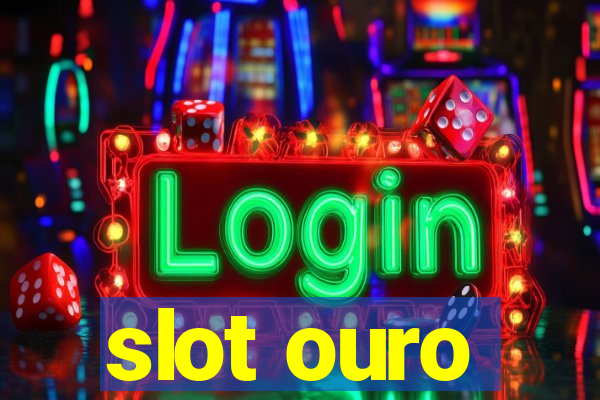 slot ouro