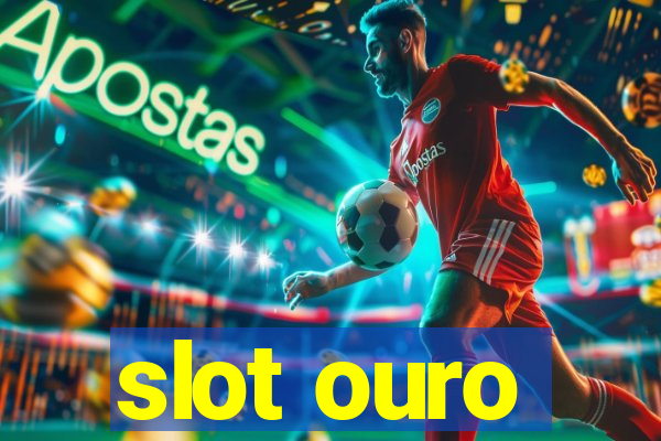 slot ouro