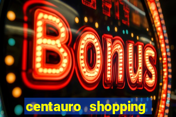 centauro shopping da bahia