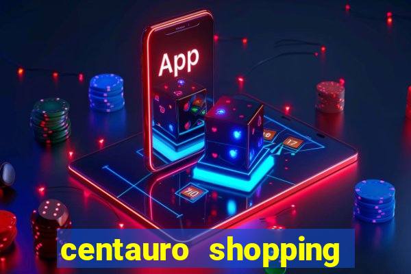 centauro shopping da bahia