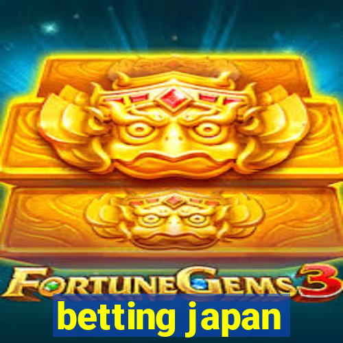 betting japan