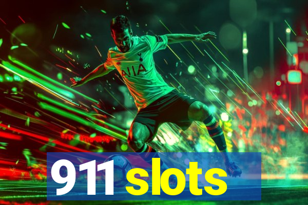 911 slots