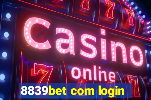 8839bet com login