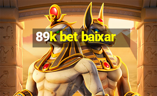 89k bet baixar