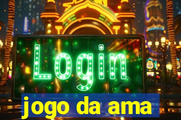 jogo da ama