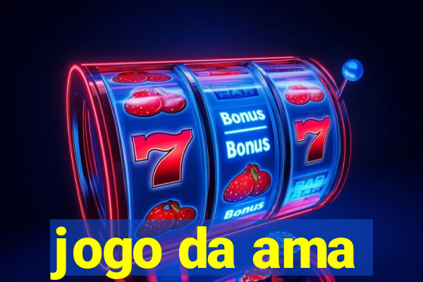 jogo da ama