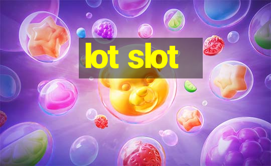 lot slot