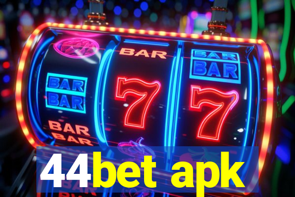 44bet apk