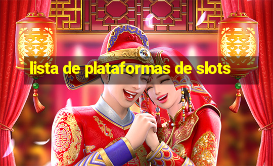 lista de plataformas de slots