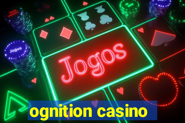 ognition casino