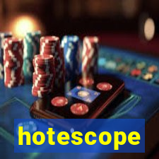 hotescope