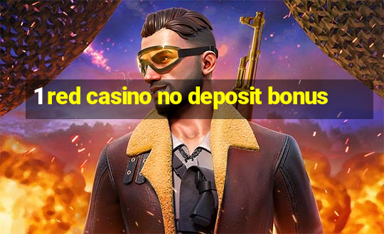 1 red casino no deposit bonus