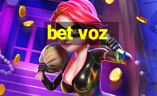 bet voz