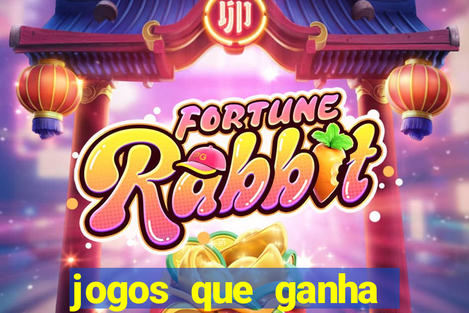 jogos que ganha dinheiro no cadastro