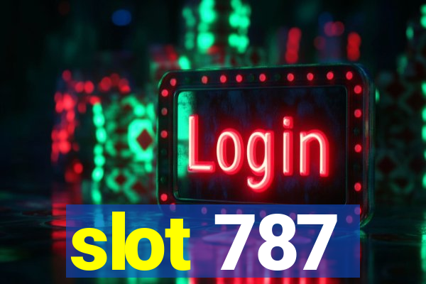 slot 787