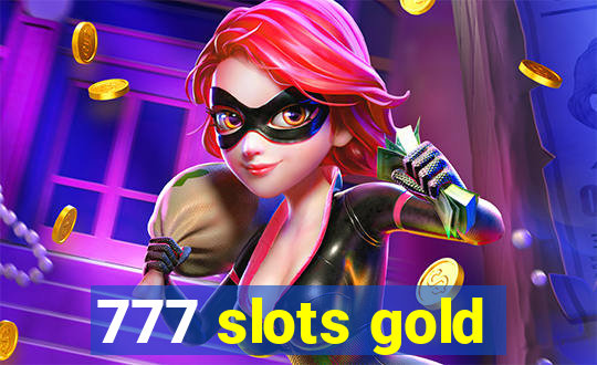 777 slots gold