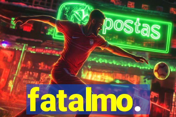 fatalmo.