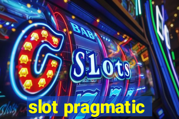 slot pragmatic