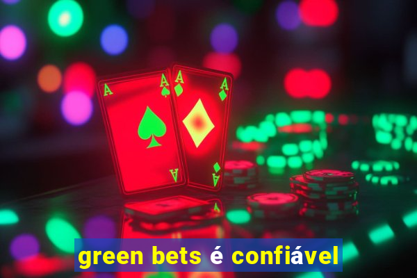 green bets é confiável