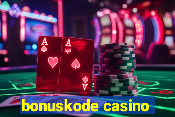 bonuskode casino