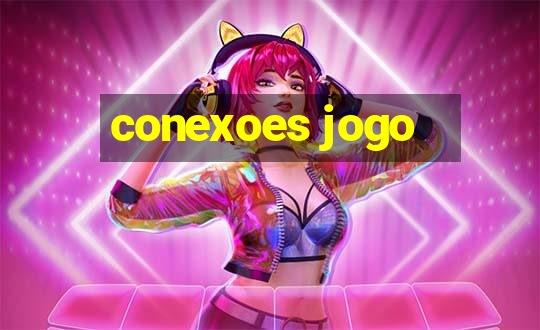 conexoes jogo