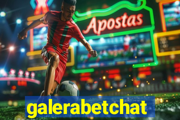 galerabetchat