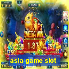 asia game slot