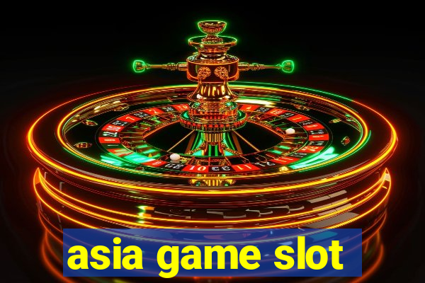 asia game slot