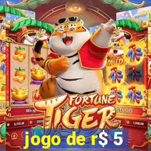 jogo de r$ 5