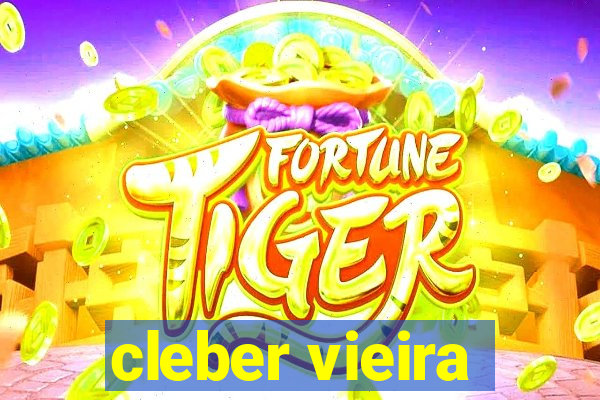 cleber vieira