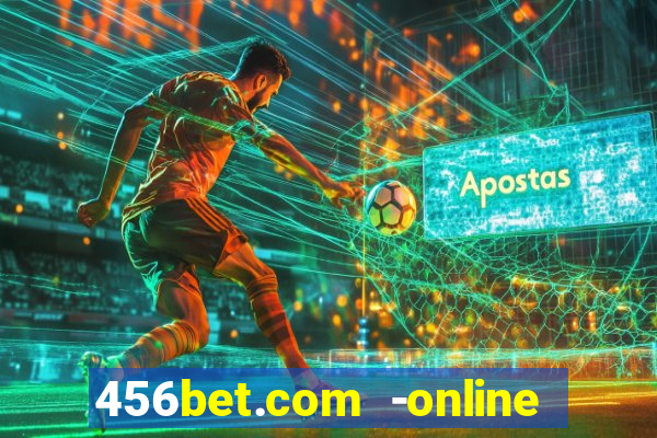 456bet.com -online slots casino