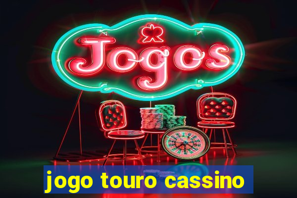 jogo touro cassino