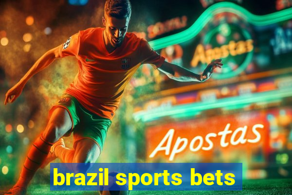 brazil sports bets