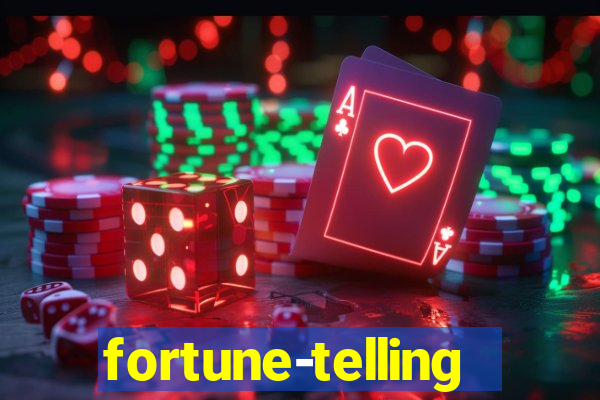 fortune-telling