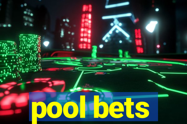 pool bets