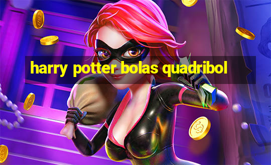 harry potter bolas quadribol