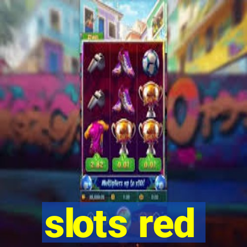 slots red