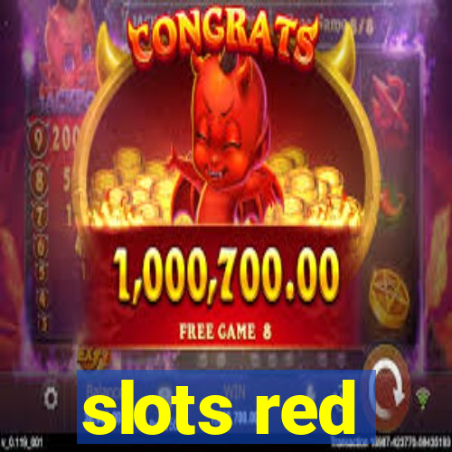 slots red