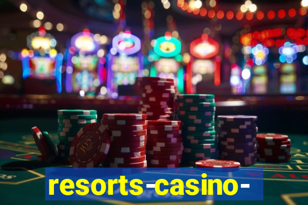 resorts-casino-hotel