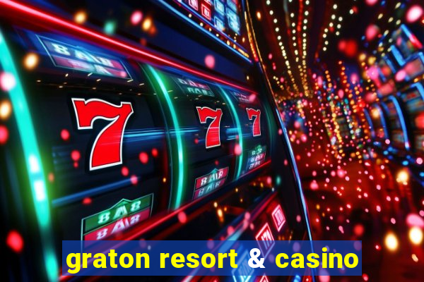 graton resort & casino