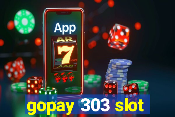 gopay 303 slot