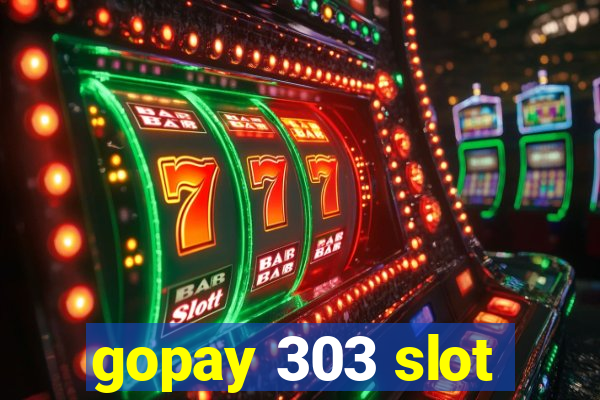 gopay 303 slot