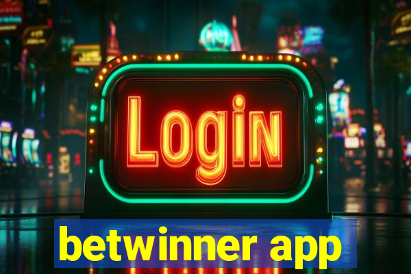 betwinner app