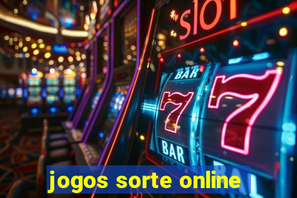 jogos sorte online