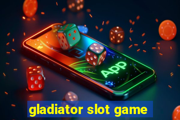 gladiator slot game