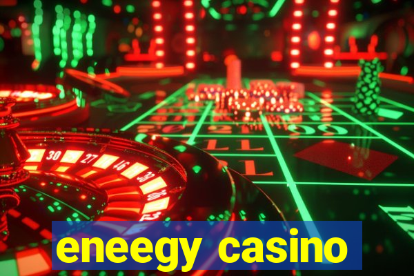 eneegy casino