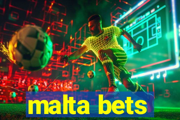 malta bets