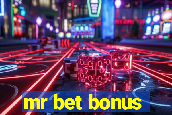 mr bet bonus